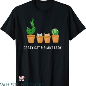 Plant Mom Shirt T-shirt Crazy Cat & Plant Lady T-shirt