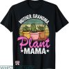 Plant Mom Shirt T-shirt Mother Grandma Plant Mama T-shirt