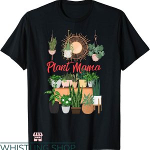 Plant Mom Shirt T-shirt Plant Mama T-shirt
