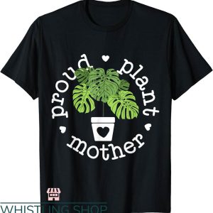 Plant Mom Shirt T-shirt Proud Plant Mother T-shirt