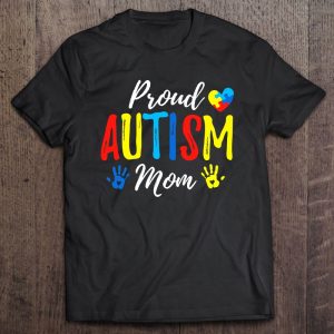 Proud Autism Mom Autism Awareness 1