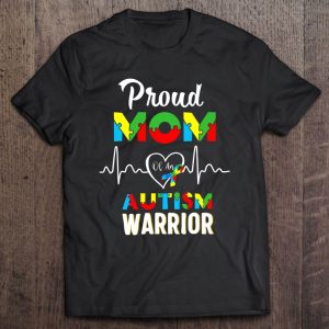 Proud Autism Mom Autism Awareness Warrior 1