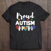 Proud Autism Mom Awareness Love Shirt Puzzle Gift