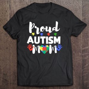 Proud Autism Mom Awareness Love Shirt Puzzle Gift 1