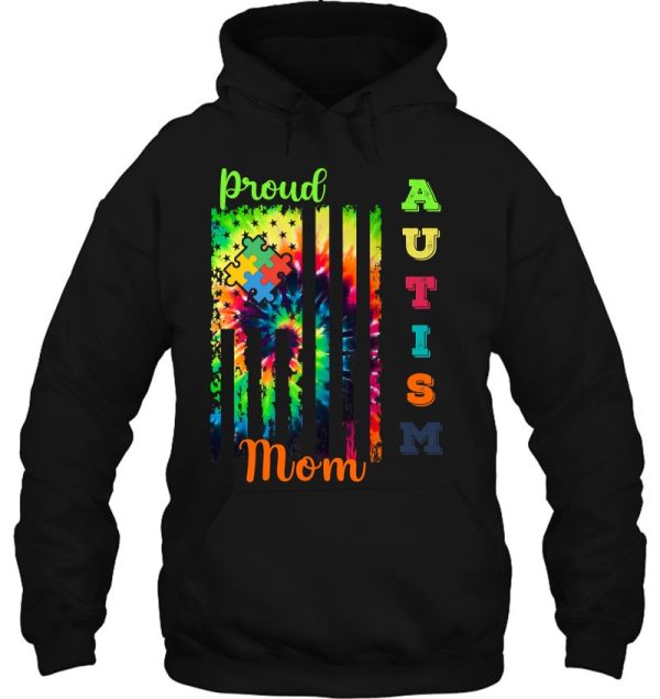 Proud Autism Mom Tie-Dye Flag Autism Awareness Warrior