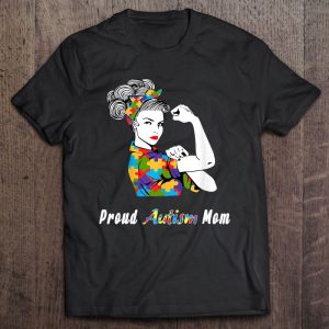 Proud Autism Mom World Autism Awareness Day Month Best Gift 1