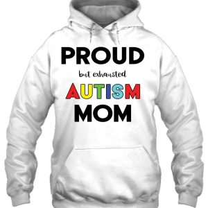 Proud But Exhausted Autism Mom 3