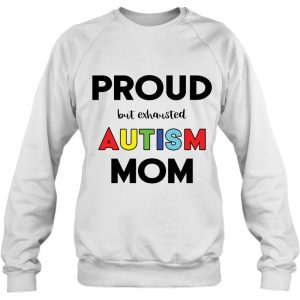Proud But Exhausted Autism Mom 4