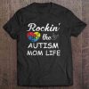 Rockin’ The Autism Mom Life – Version 2