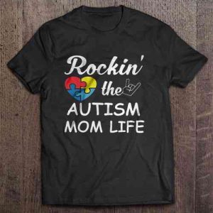Rockin' The Autism Mom Life Version 2 1