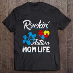 Rockin’ The Autism Mom Life