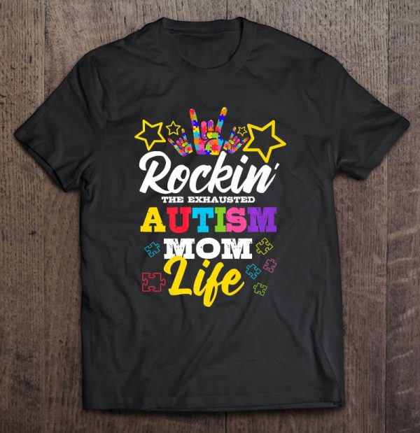 Rockin’ The Exhausted Autism Mom Life Autistic Puzzle Piece Premium