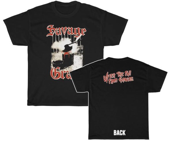 Savage Grace After The Fall From Grace Shirt