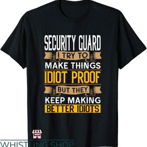 Security Guard T-shirt Security Guard Sarcastic Graphic