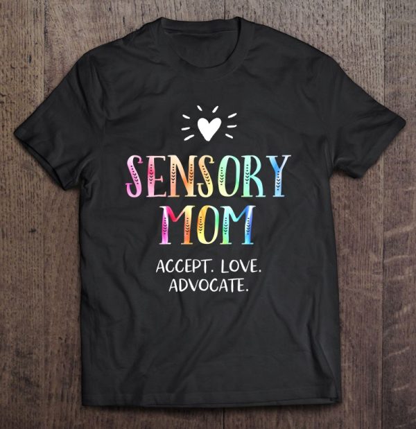 Sensory Mom Tshirt Special Needs Mom Tee Autism