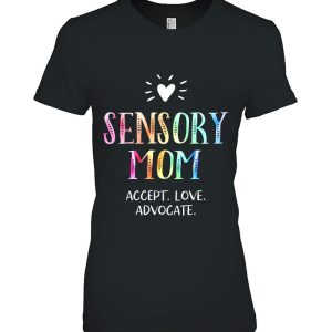 Sensory Mom Tshirt Special Needs Mom Tee Autism