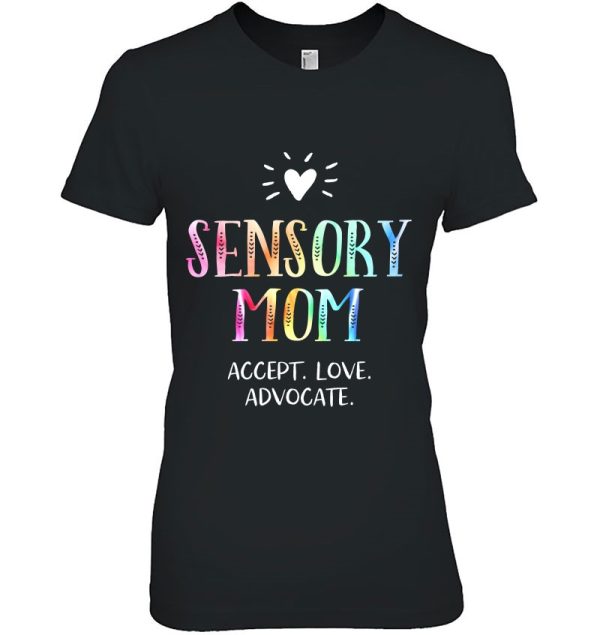 Sensory Mom Tshirt Special Needs Mom Tee Autism