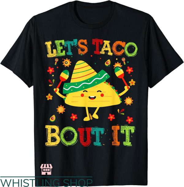 Taco Tuesday Shirt T-shirt Let’s Taco Bout It T-shirt