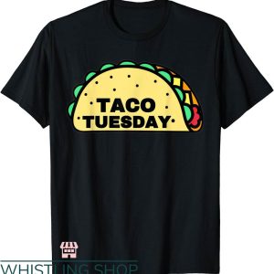 Taco Tuesday Shirt T-shirt Taco Tuesday Apparel T-shirt
