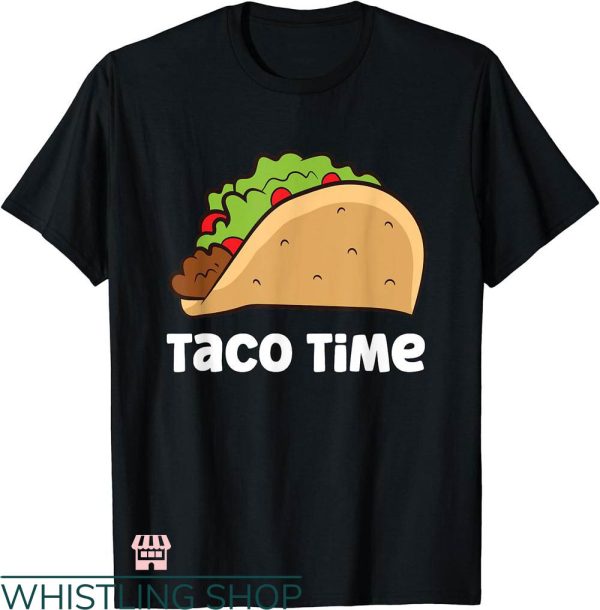 Taco Tuesday Shirt T-shirt Taco Tuesday It’s Taco Time Shirt