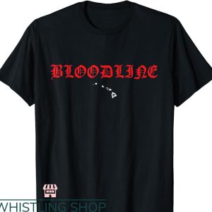 The Bloodline Wwe T-shirt Hawaiian Islands