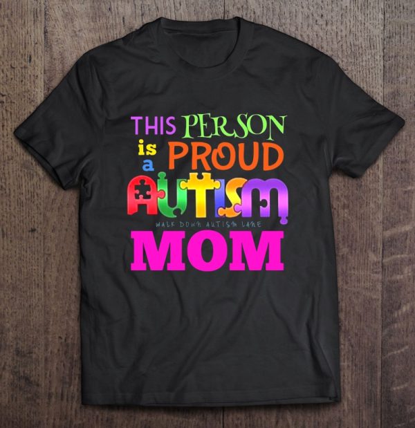 This Person Is A Proud Autism Mom Walk Down Autism Lane