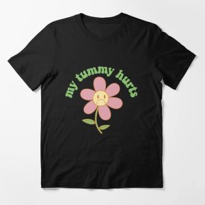 Tummy Ache Survivor T-shirt My Tummy Hurts T-shirt