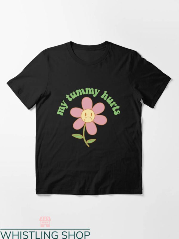 Tummy Ache Survivor T-shirt My Tummy Hurts T-shirt