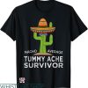 Tummy Ache Survivor T-shirt Nacho Average Tummy Ache Survivor