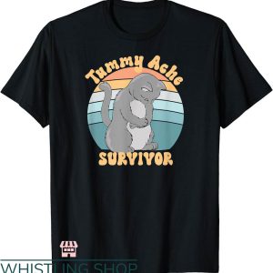 Tummy Ache Survivor T-shirt Tummy Ache Survivor Cat T-shirt