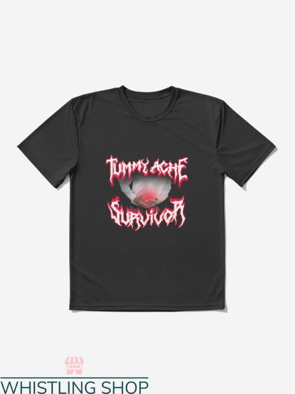 Tummy Ache Survivor T-shirt Tummy Ache Survivor Horror