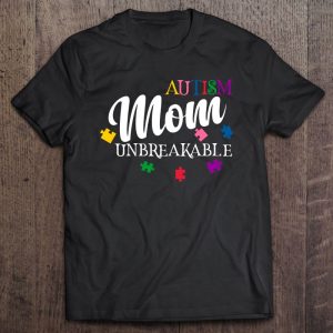 Unbreakable Autism Mom Puzzle Pieces Pullover