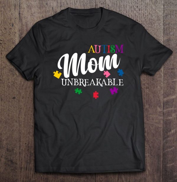 Unbreakable Autism Mom Puzzle Pieces Pullover