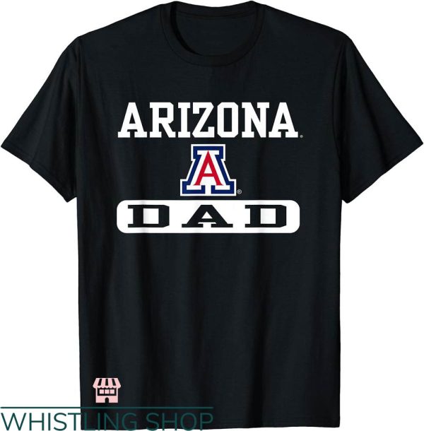 University Of Arizona T-shirt Arizona Wildcats Dad Logo