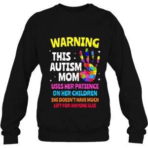 Warning This Autism Mom Patience Awareness 4