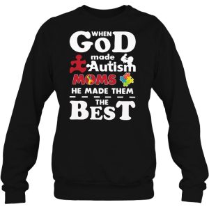When God Made Autism Moms He Made Them The Best 2