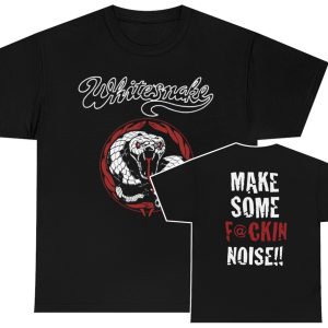 Whitesnake Snake Make Some F@ckin Noise Shirt 1