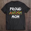 Womens Autism Awareness Clothes Proud Autism Mom
