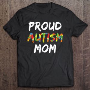 Womens Autism Awareness Clothes Proud Autism Mom 1