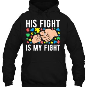 Womens Autism Awareness His Fight Is My Fight Autism Mom Dad Of Kid V Neck 3