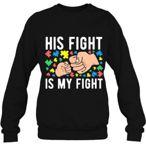 Womens Autism Awareness His Fight Is My Fight Autism Mom Dad Of Kid V Neck 4