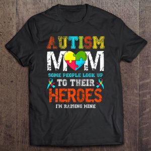 Womens Autism Mom I Raise My Hero Autistic Son Daughter Aware Month 1
