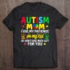 Womens Autism Mom I Use My Patience On My Kids Autism Warriors Mama