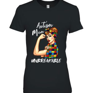 Womens Autism Mom Unbreakable Shirt Autism Awareness Day