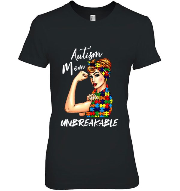 Womens Autism Mom Unbreakable Shirt Autism Awareness Day