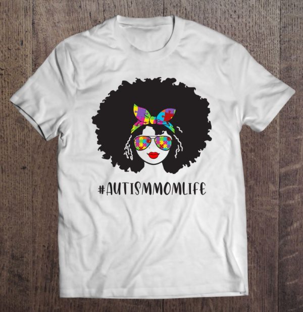 Womens Black Autism Mom Life Autistic Awareness Afro African