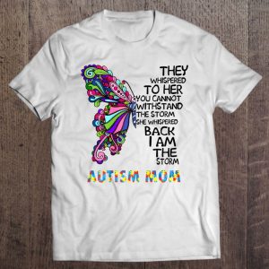 Womens Butterfly Autism Mom They Whispered To Her