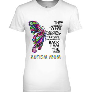 Womens Butterfly Autism Mom They Whispered To Her