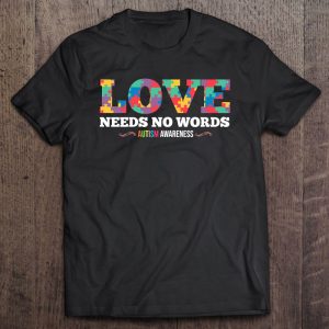 Womens Love Need No Words Autism Awareness Autism Mom 1