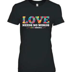 Womens Love Need No Words Autism Awareness Autism Mom 2